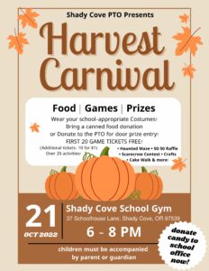 Harvest Carnival – Shady Cove School Gym – October 21 from 6-8 PM