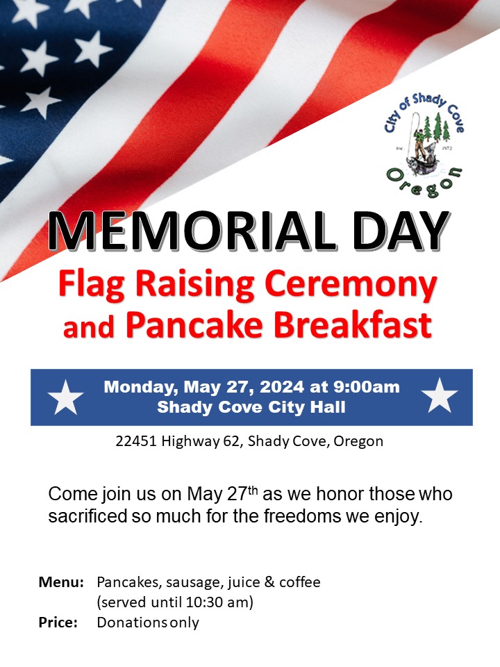 Shady Cove Memorial Day Flag Raising Ceremony & Pancake Breakfast